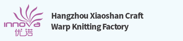 Hangzhou Xiaoshan Craft Warp Knitting Factory